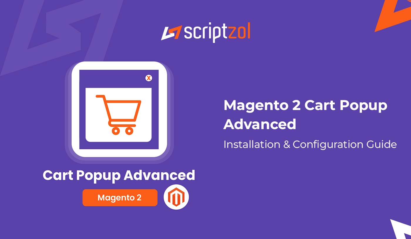 Magento 2 Cart Popup Advanced User Guide