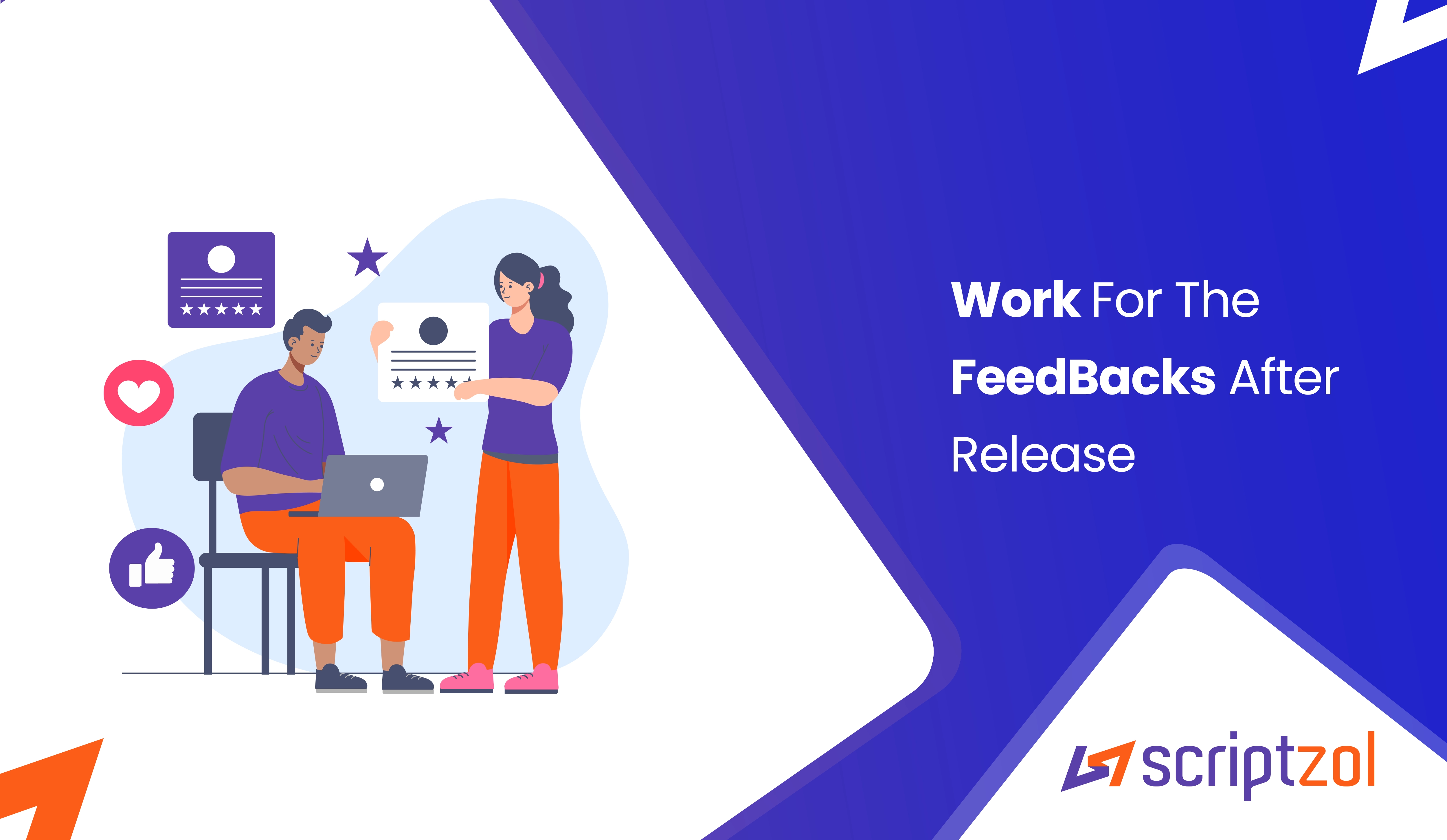 Work For The Feedbacks After Release
